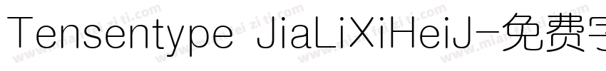 Tensentype JiaLiXiHeiJ字体转换